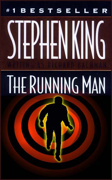 The Running Man (tạm dịch: Người đàn ông chạy) – Stephen King