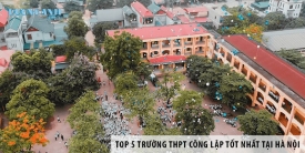 Top 5 trường THPT công lập tốt nhất tại Hà Nội