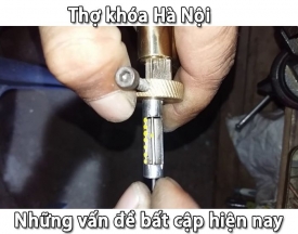 Những vấn đề bất cập hiện nay của thợ khóa Hà Nội