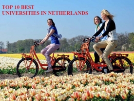 Top 10 trường đại học tốt nhất ở Hà Lan (Phần 2)